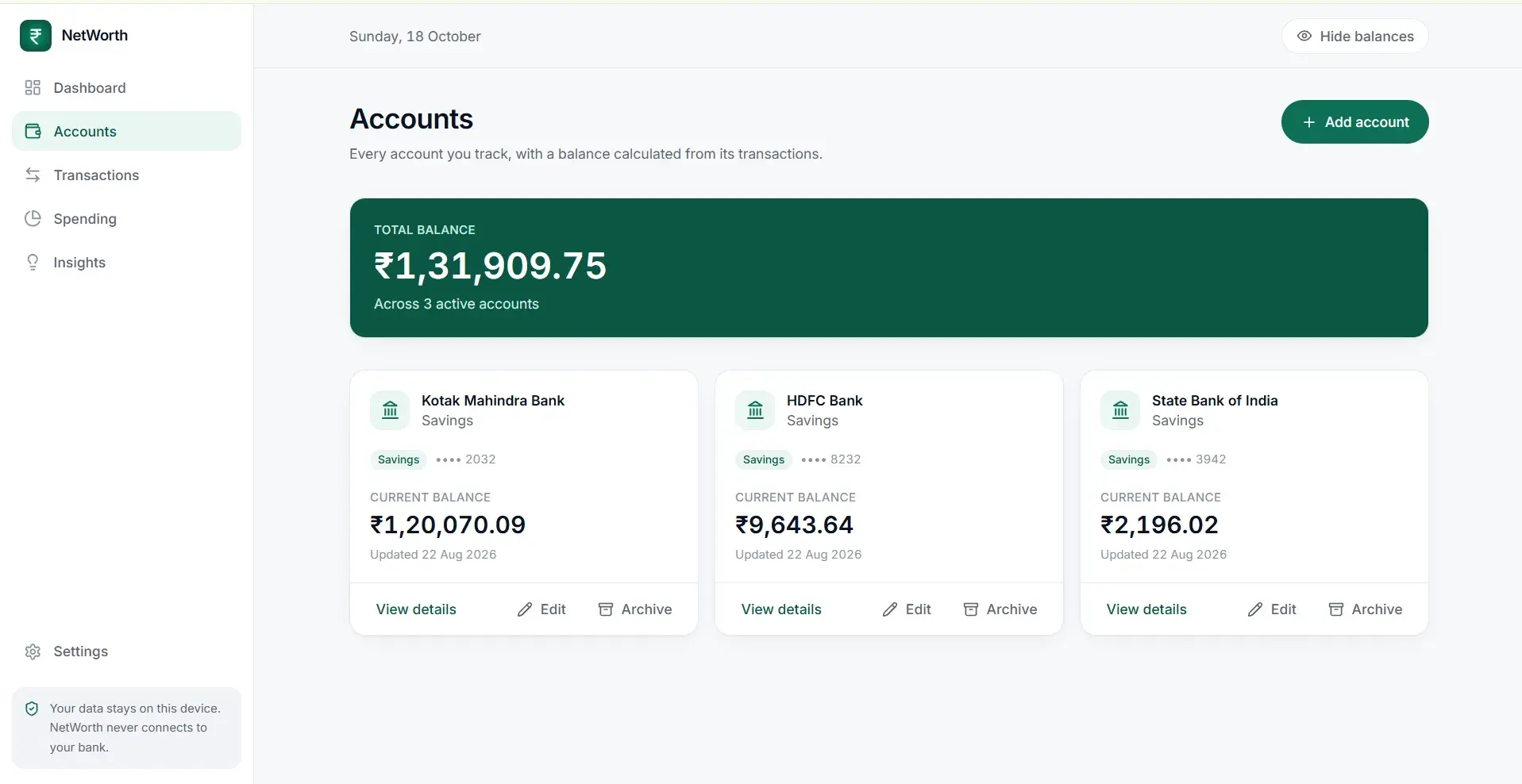 The accounts screen: three banks, each with a balance worked out from its own transactions, and a note that the data stays on the device and never connects to a bank